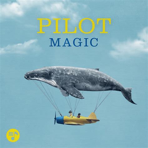 Pilot magic live